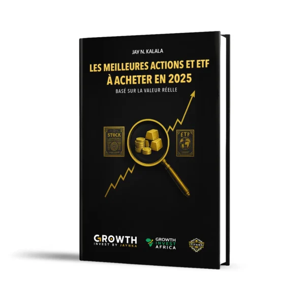 eBook : Les meilleures actions à acheter en 2025 - Jay N. Kalala